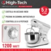 HIGH-TECH IMPASTATRICE PLANETARIA DA 5,2 LT 1200 W CON ACCESSORI COLORE BIANCO