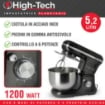 HIGH-TECH IMPASTATRICE PLANETARIA DA 5,2 LT 1200 W CON ACCESSORI COLORE NERO