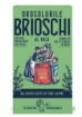 BRIOSCHI OROSOLUBILI DIGESTIVO RINFRESCANTE SENZA ACQUA GRANULATO CHE SI SCIOGLIE IN BOCCA GUSTO ERBE ALPINE 15 BUSTINE 