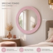 SPECCHIO ROTONDO IN VELLUTO CON GANCI PER APPENDERE DIMENSIONI 80X4.5CM - LINEA: GLOBO COLORE ROSA